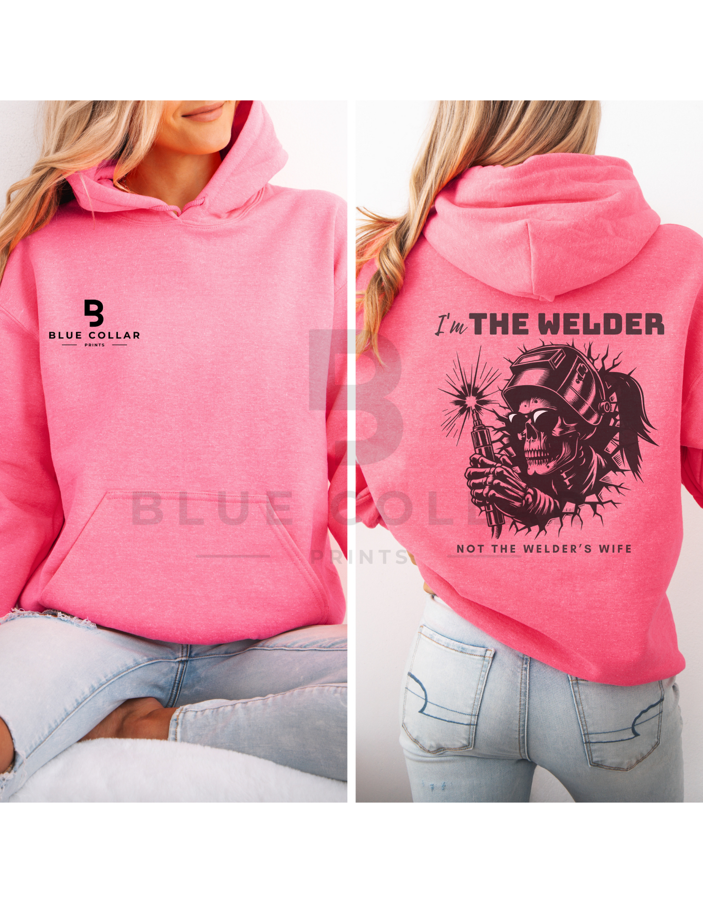 I'm The Welder Not The Welders Wife Hoodie OR T-Shirt