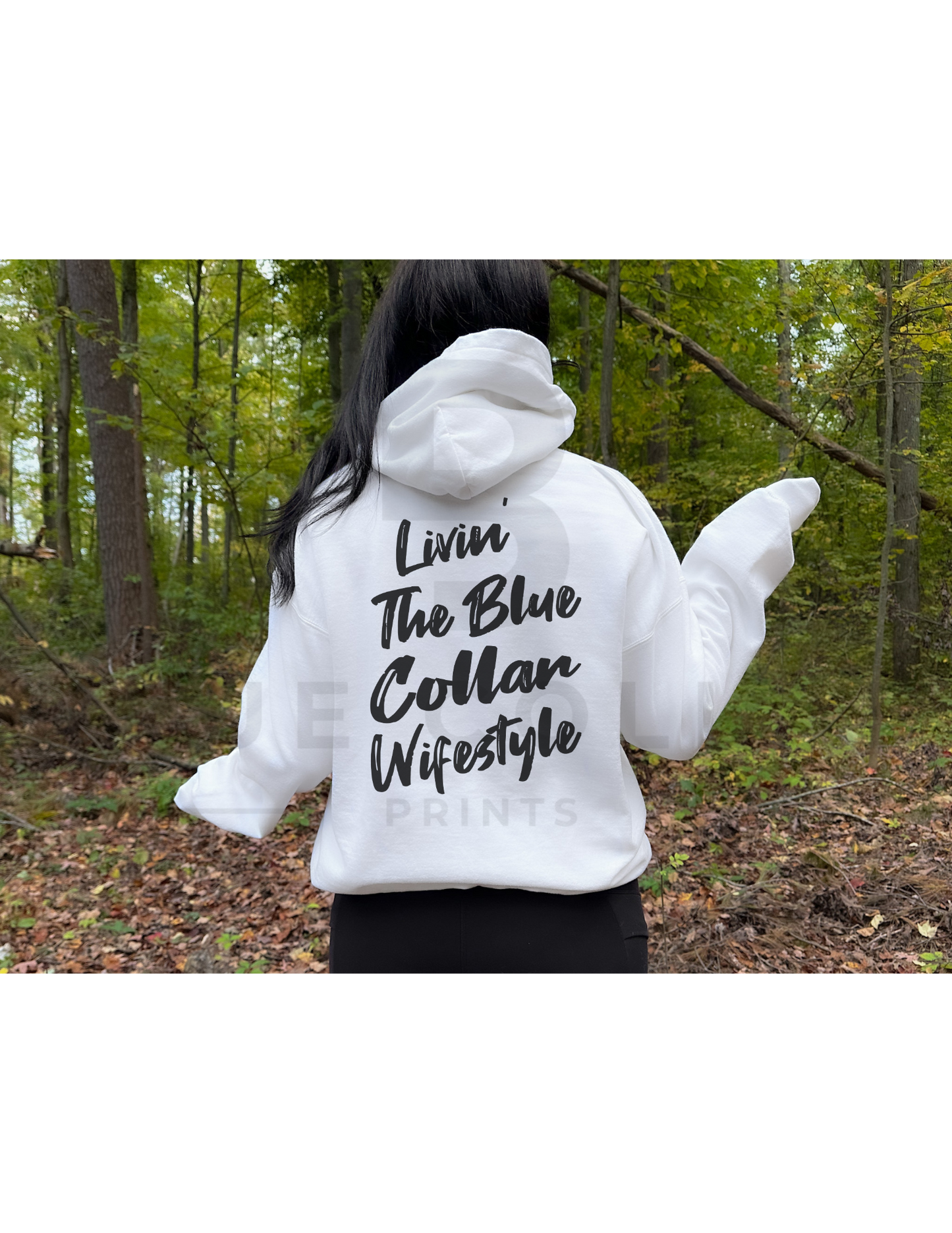 Livin the BLUE COLLAR WIFESTYLE Hoodie OR T-Shirt