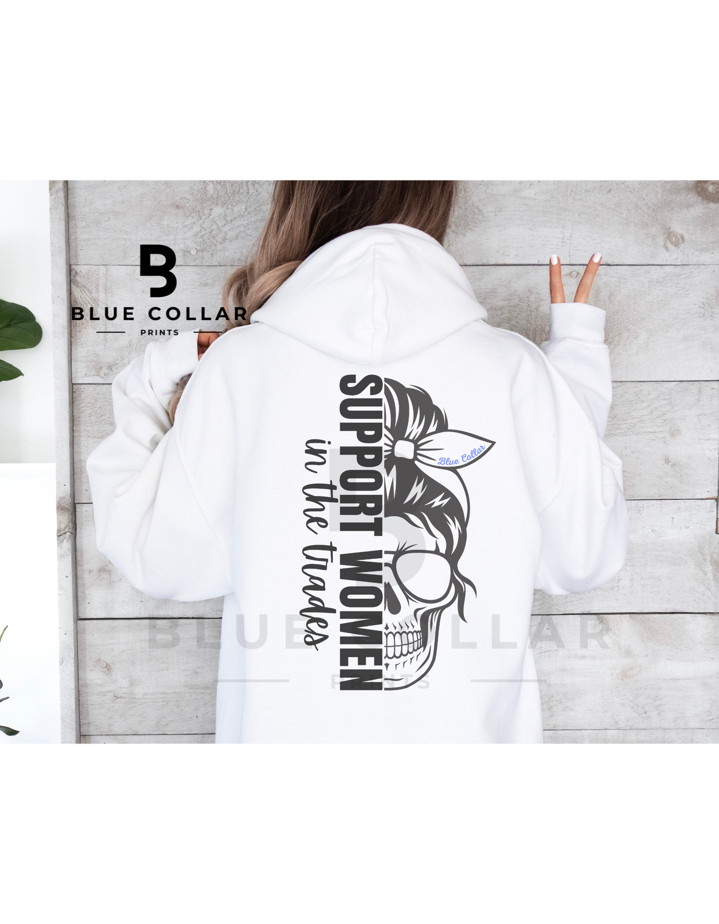 Support Women in the Trades Skull Hoodie OR T-Shirt