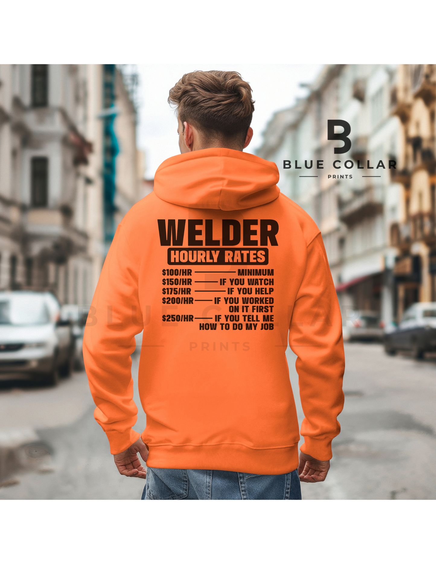 Welder HOURLY RATE Hoodie OR T-Shirt