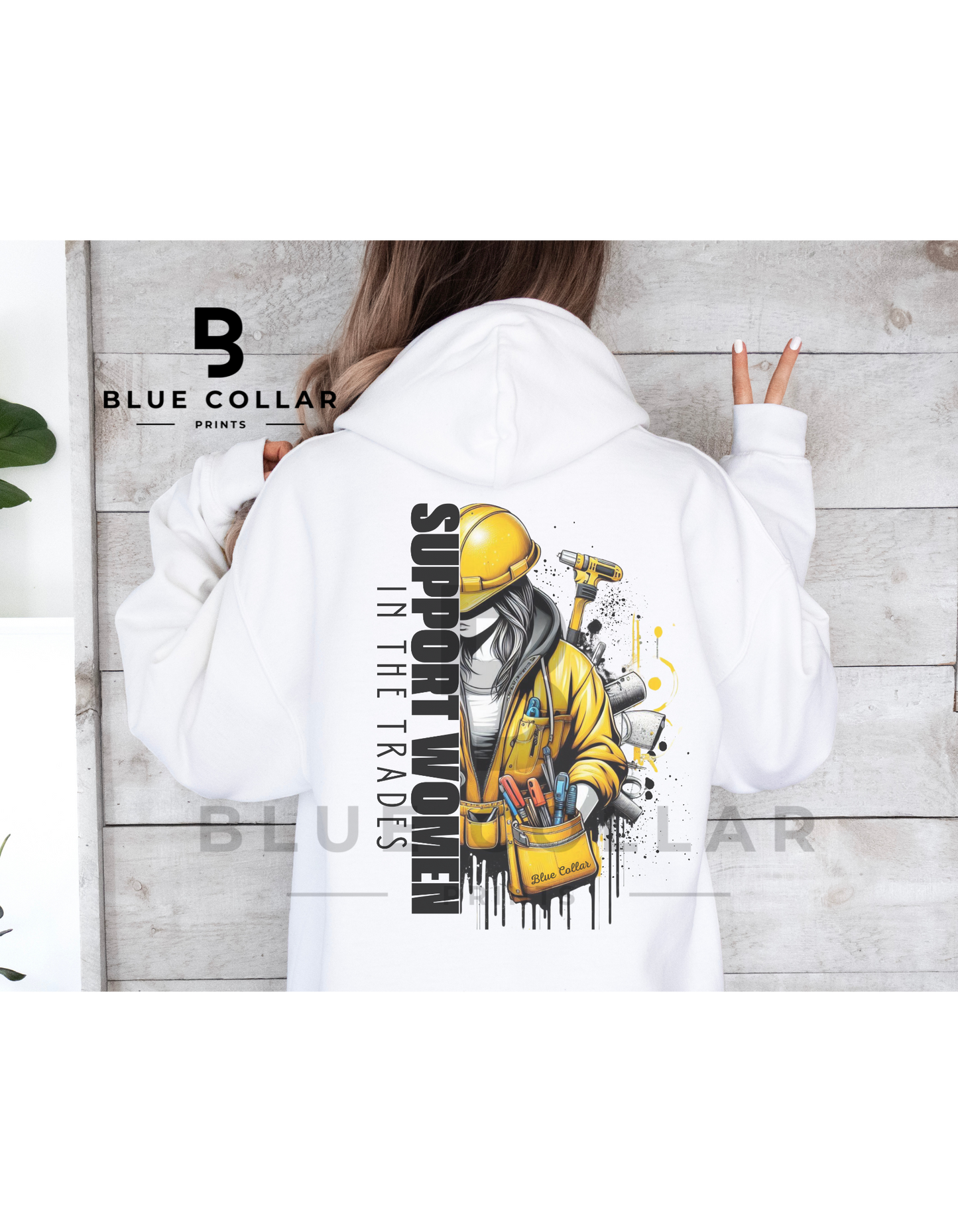 Support Women in the Trades Hoodie OR T-Shirt