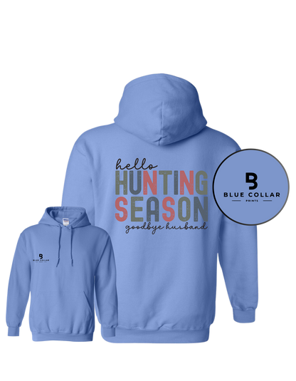 #1081-Hello Hunting Season Sweatshirt Hoodie