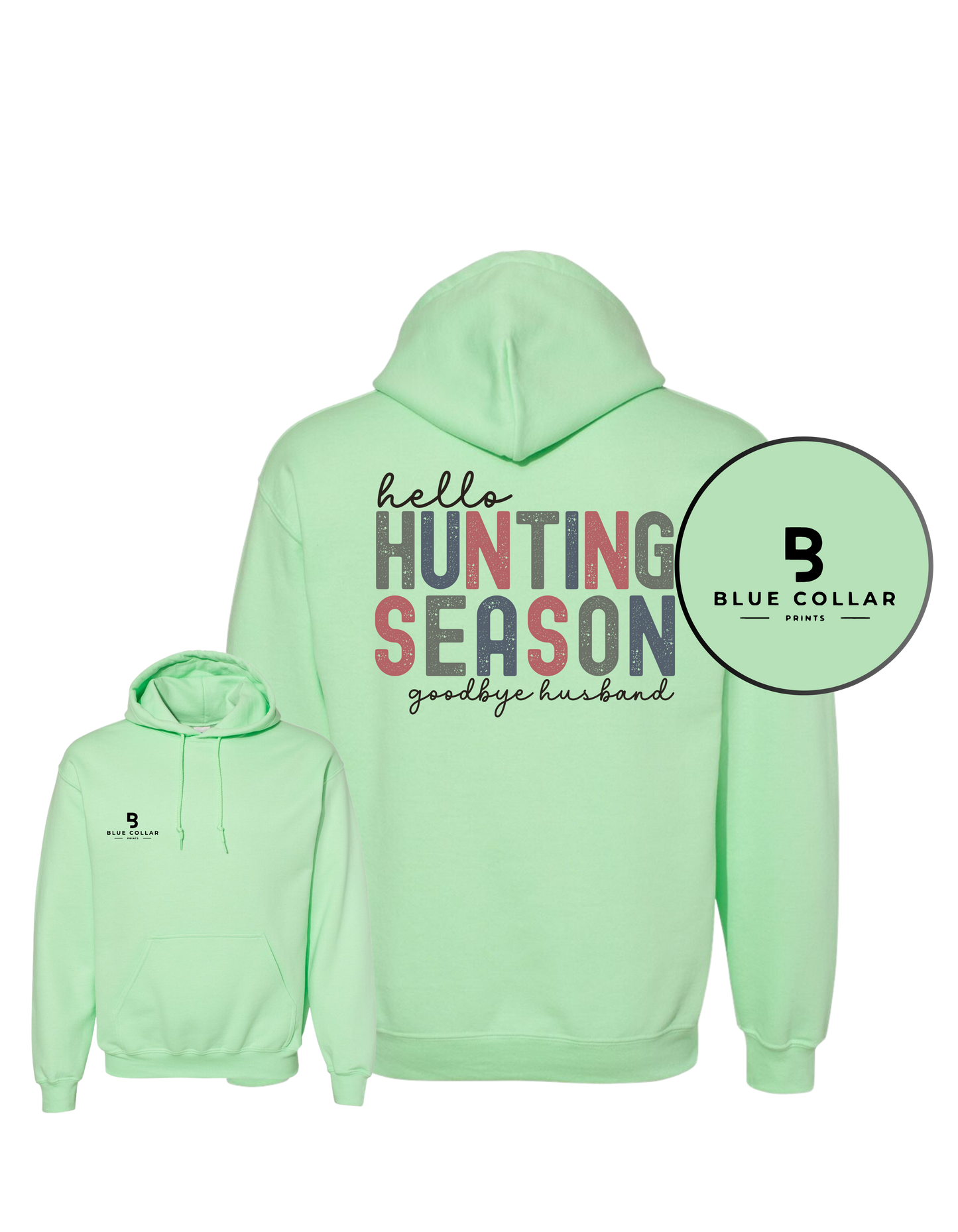 #1081-Hello Hunting Season Sweatshirt Hoodie