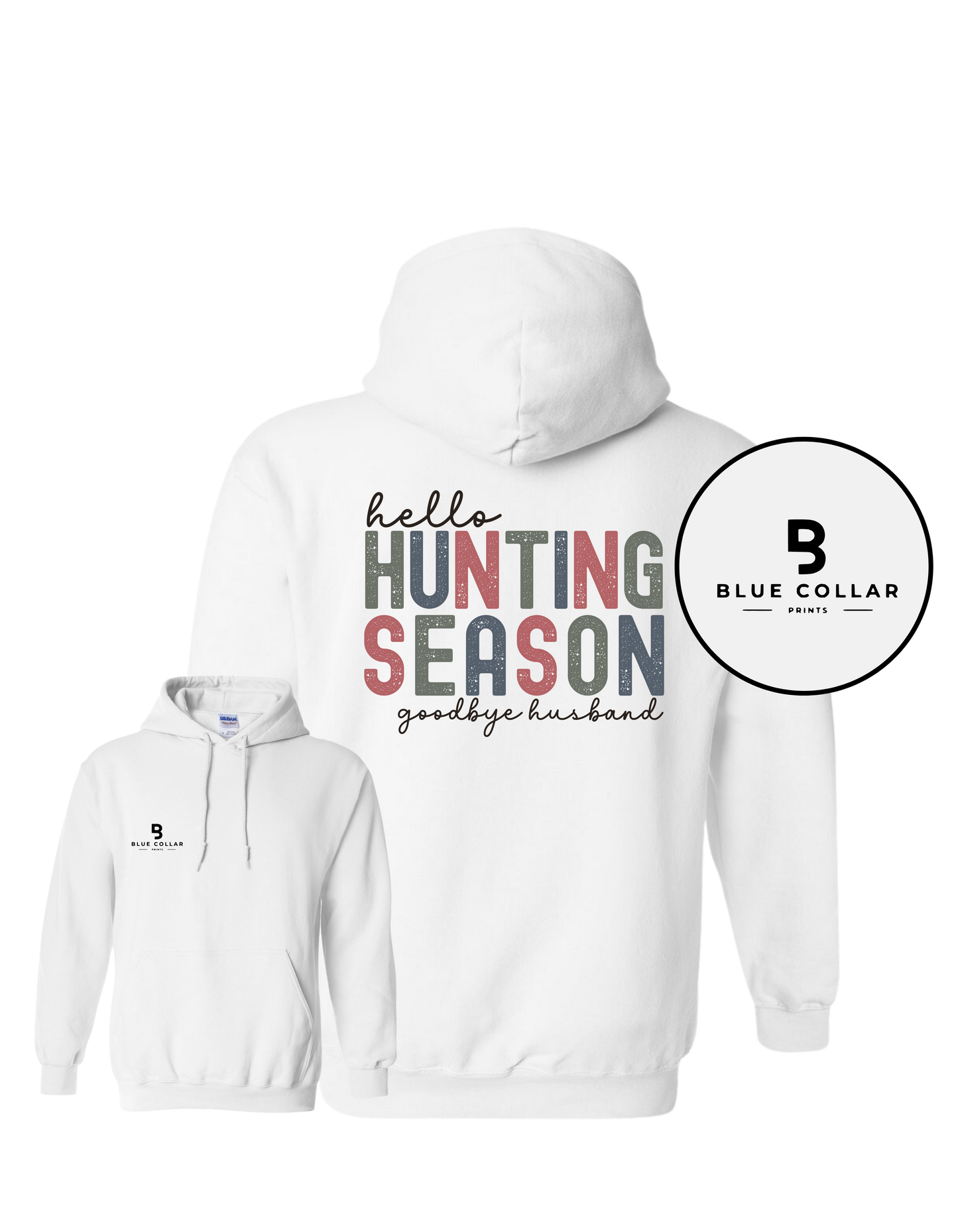 #1081-Hello Hunting Season Sweatshirt Hoodie