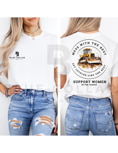 BULLDOZER MESS WITH THE BEST Hoodie OR T-Shirt