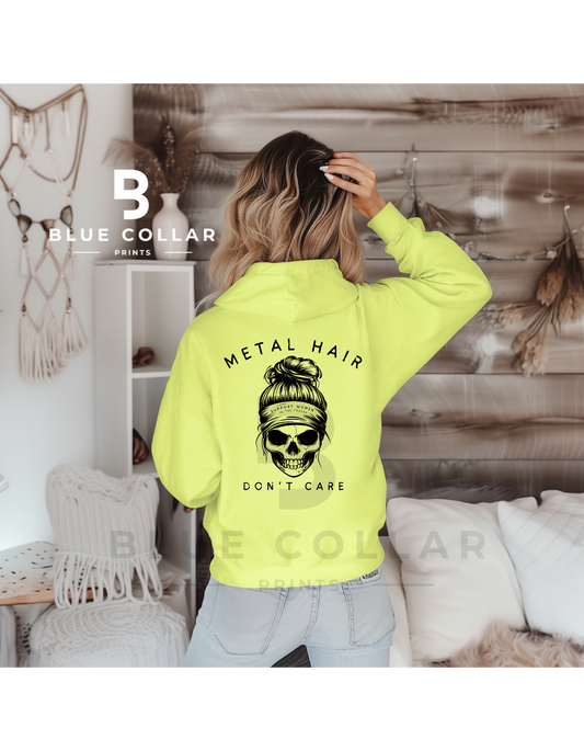 METAL HAIR DON'T CARE Hoodie OR T-Shirt
