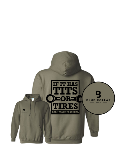 #2001- If It has Tits or Tires I can make it Squeal Hoodie