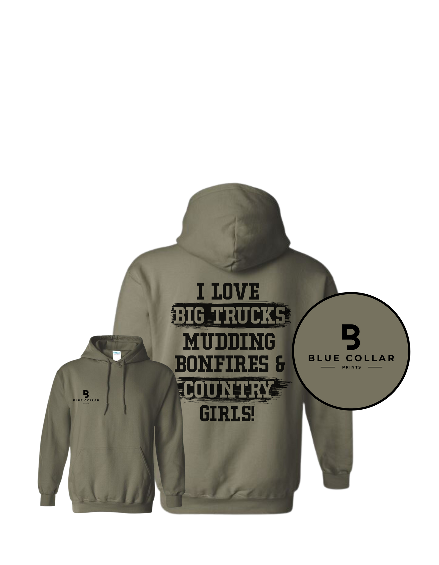 #1103- I love Big Trucks and Country GIRLS Sweatshirt Hoodie