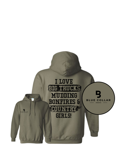 #1103- I love Big Trucks and Country GIRLS Sweatshirt Hoodie