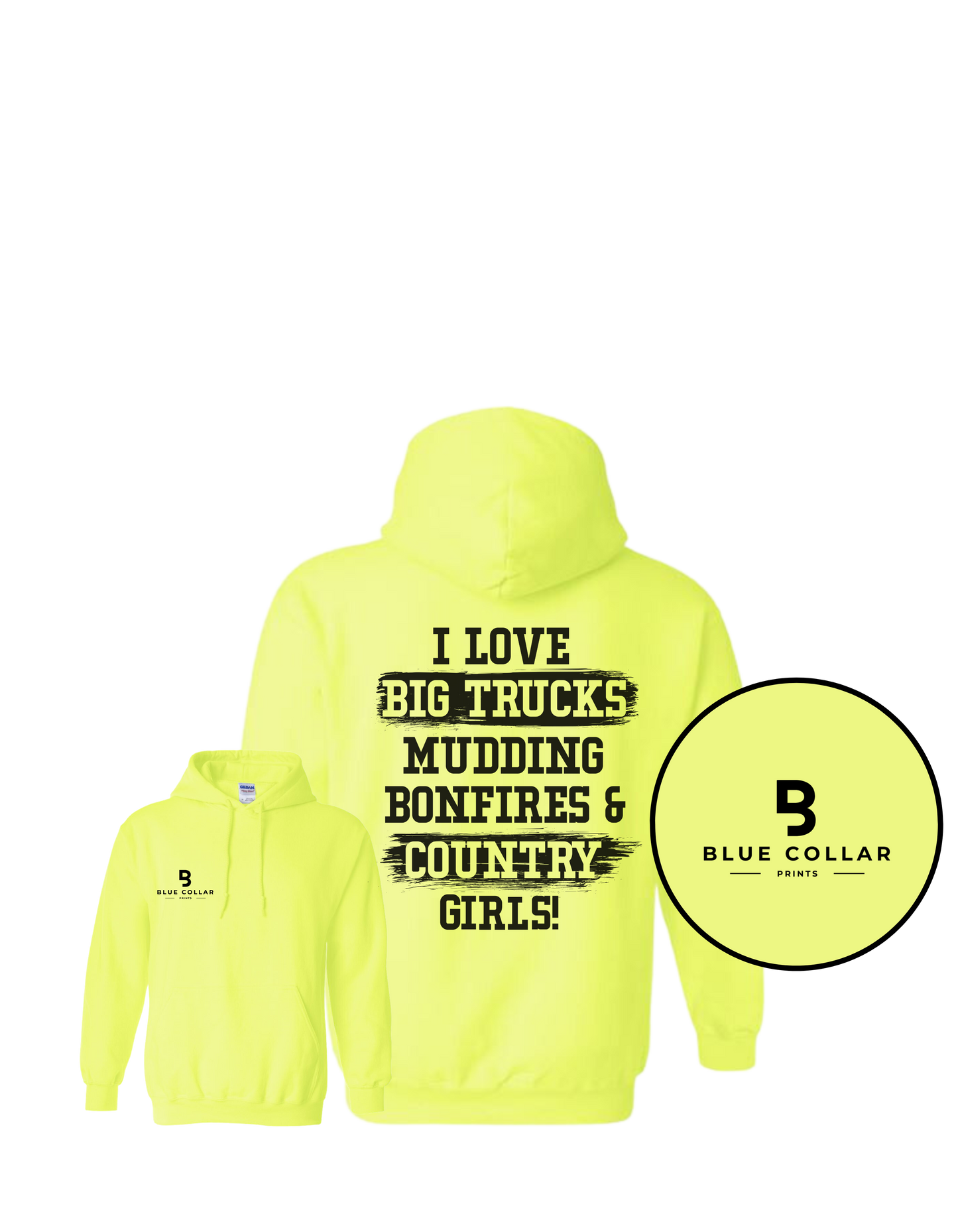 #1103- I love Big Trucks and Country GIRLS Sweatshirt Hoodie