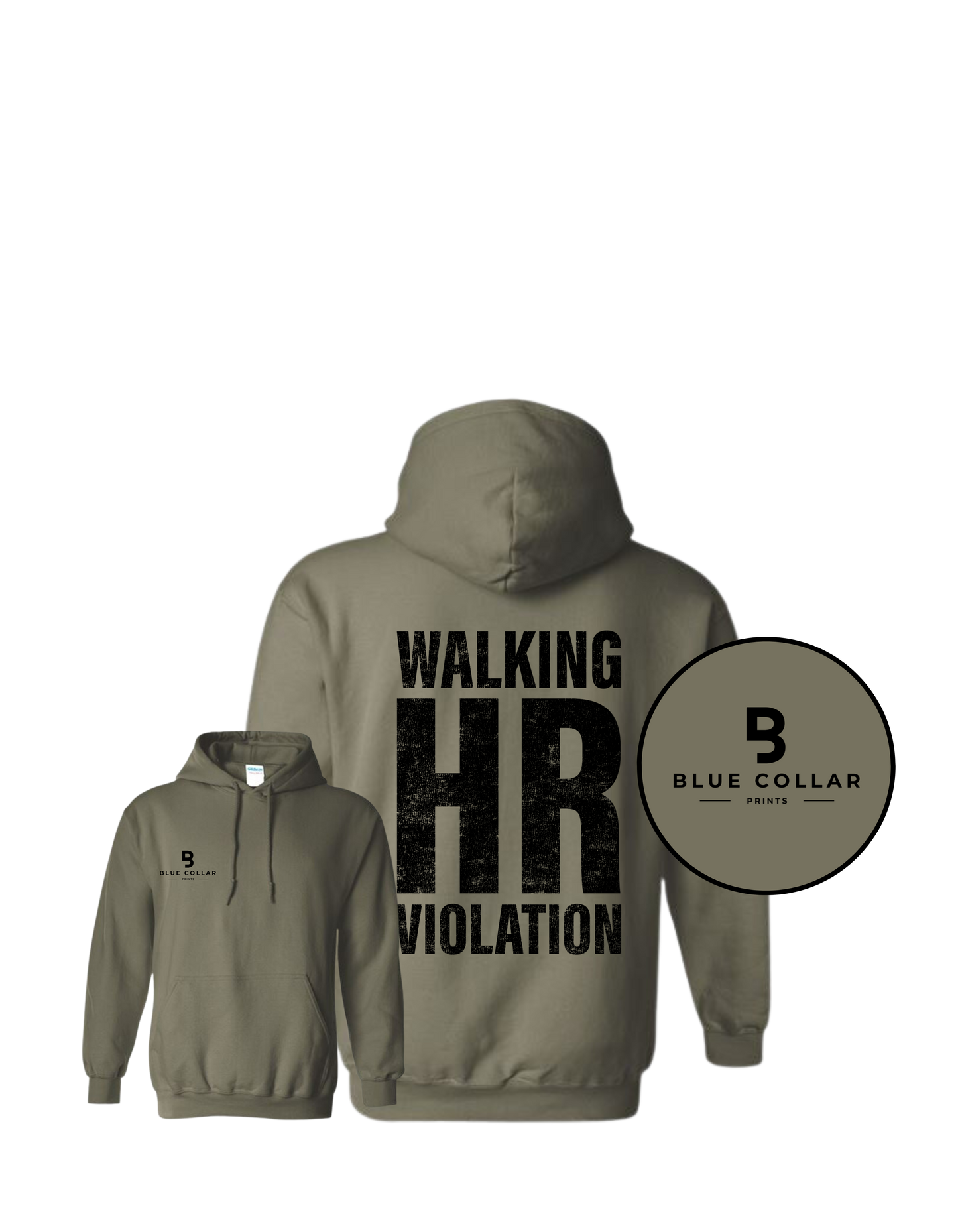 #1104- Walking HR Violation Sweatshirt Hoodie