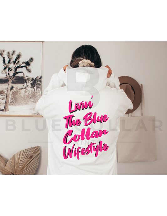 *CLEARANCE*-WHITE-XL-Livin the Blue Collar Wifestyle HOODIE