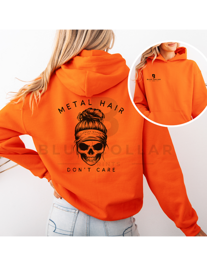 METAL HAIR DON'T CARE Hoodie OR T-Shirt