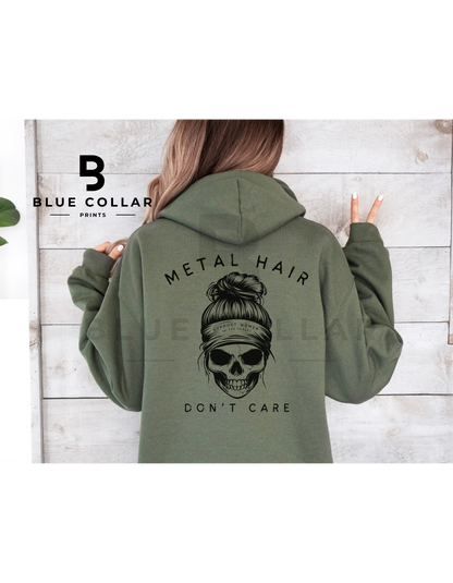 METAL HAIR DON'T CARE Hoodie OR T-Shirt