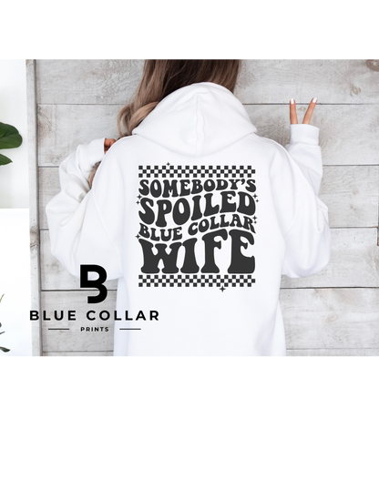 Somebody's Spoiled Blue Collar Wife- Checkered Hoodie OR T-Shirt