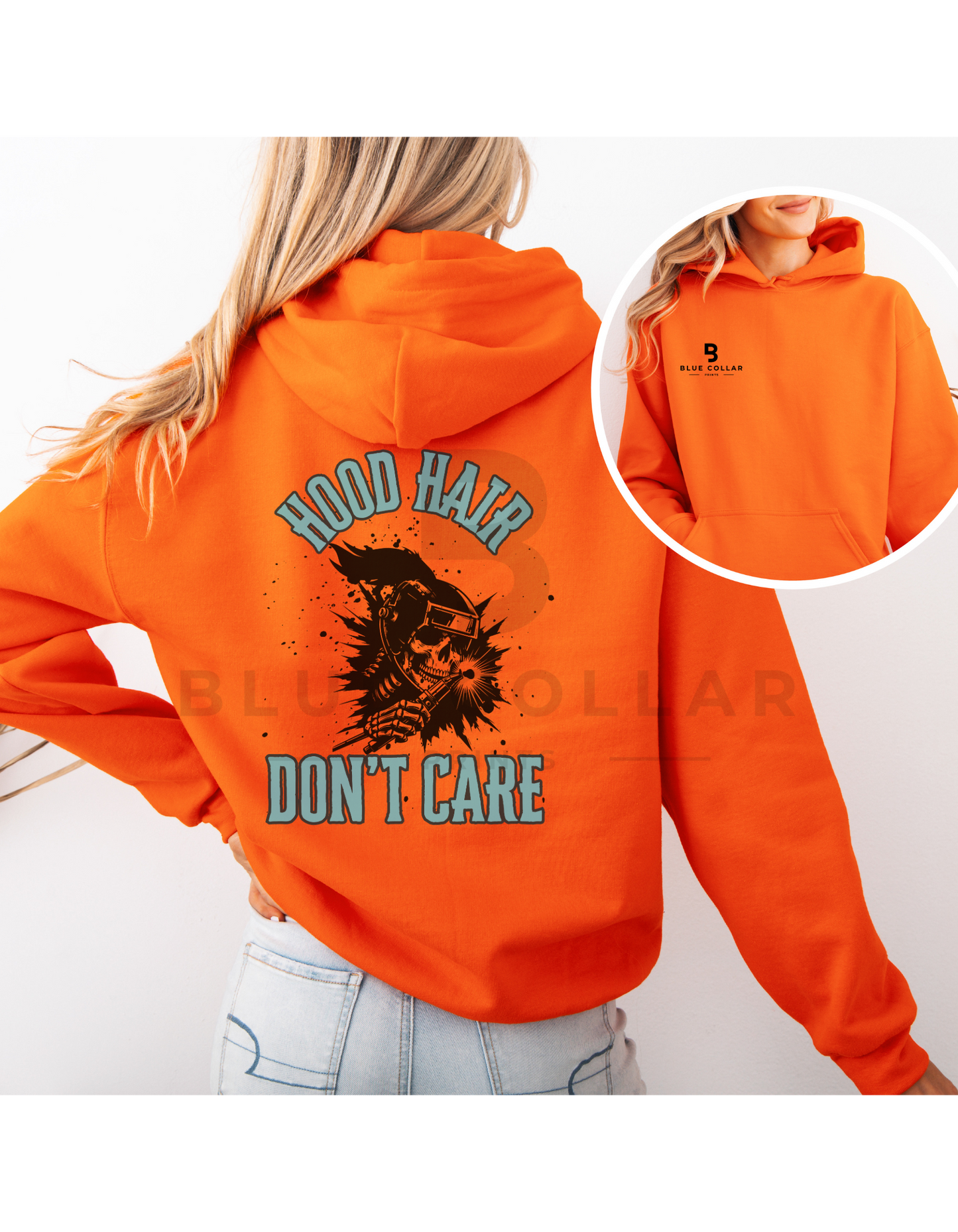 Welder HOOD HAIR DON'T CARE Hoodie OR T-Shirt