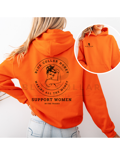 Blue Collar HONEY MAKING ALL THE MONEY Hoodie OR T-Shirt