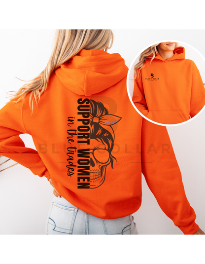 Support Women in the Trades Skull Hoodie OR T-Shirt