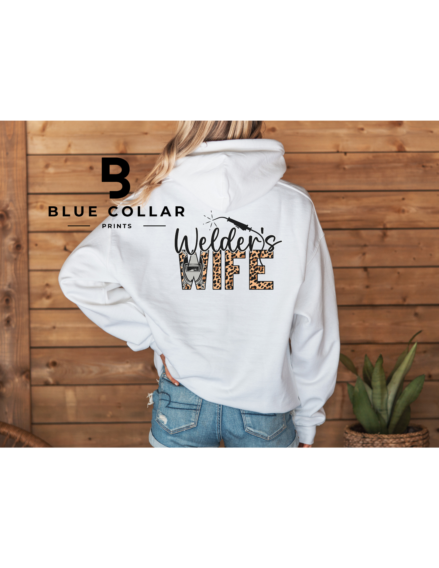 Welder's Wife Hoodie OR T-Shirt