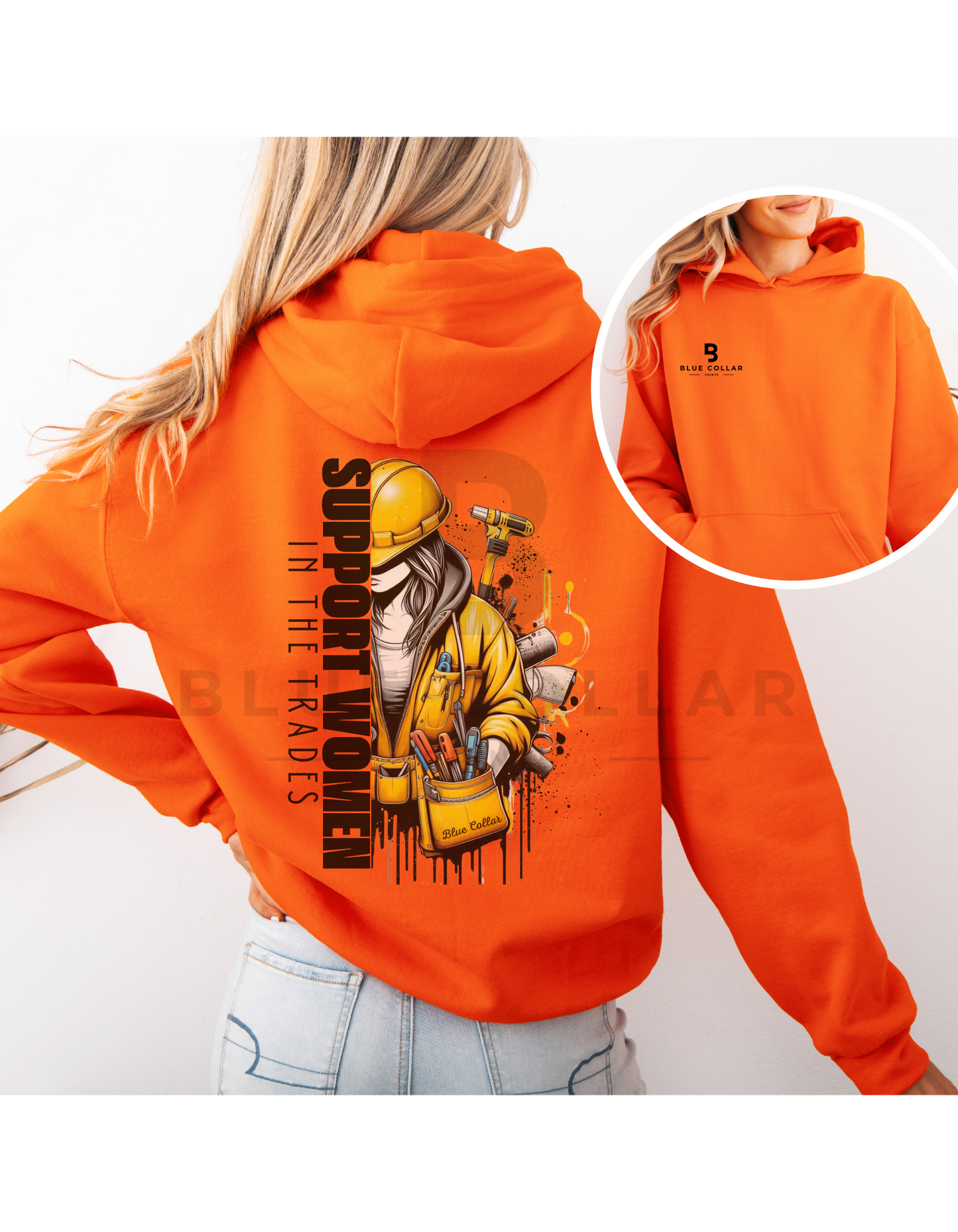 Support Women in the Trades Hoodie OR T-Shirt