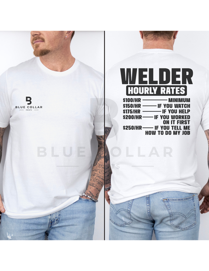 Welder HOURLY RATE Hoodie OR T-Shirt