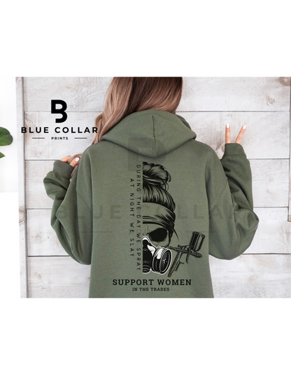 AUTO PAINT TECHNICIAN - During The Day We Spray At Night We Slay Hoodie & T-Shirt