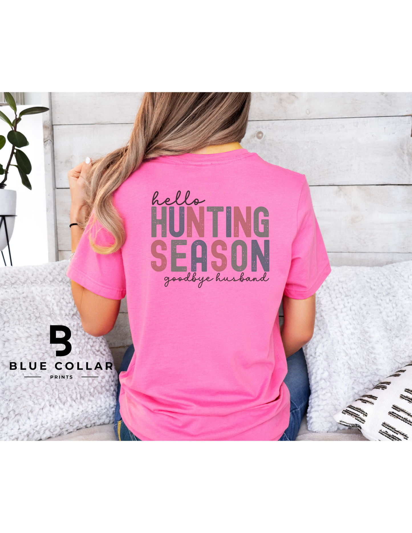 Hello Hunting Season Hoodie OR T-Shirt
