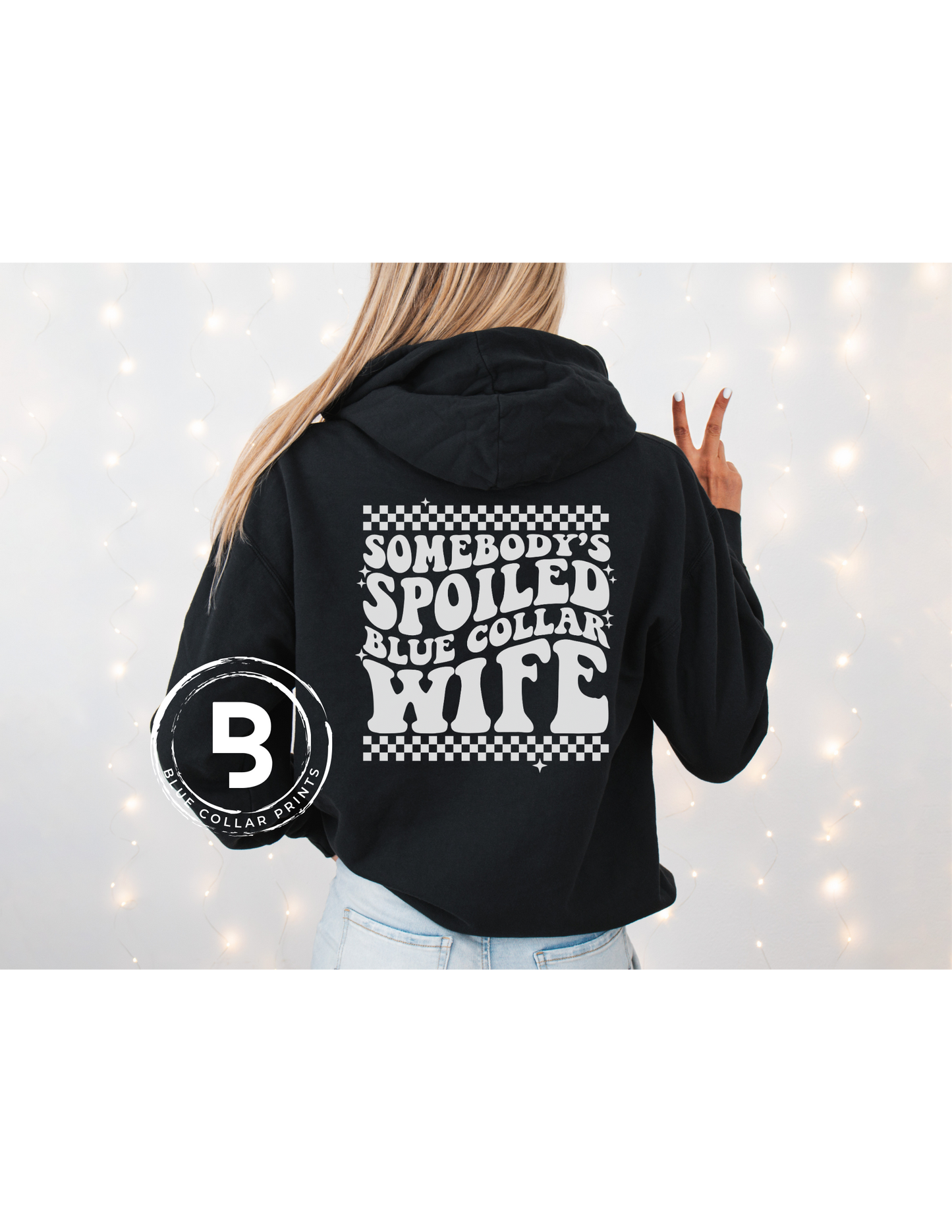 Somebody's Spoiled Blue Collar Wife- Checkered Hoodie OR T-Shirt