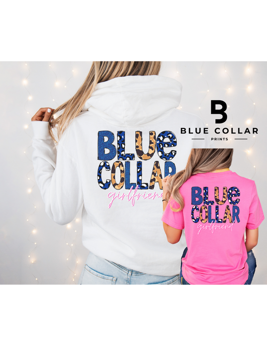 Blue Collar Girlfriend Leopard Hoodie OR T-Shirt