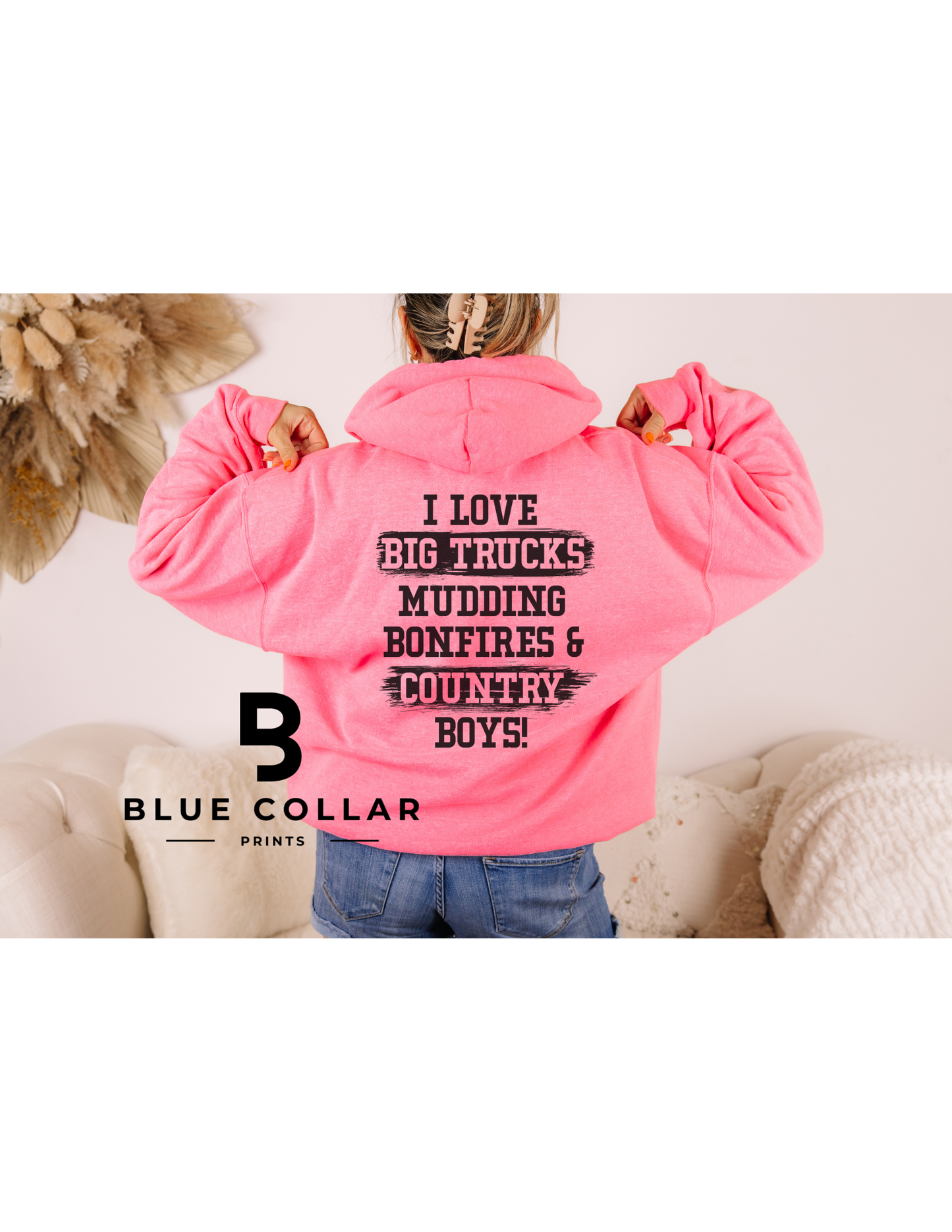 I Love Big Trucks and Country BOYS Hoodie OR T-Shirt