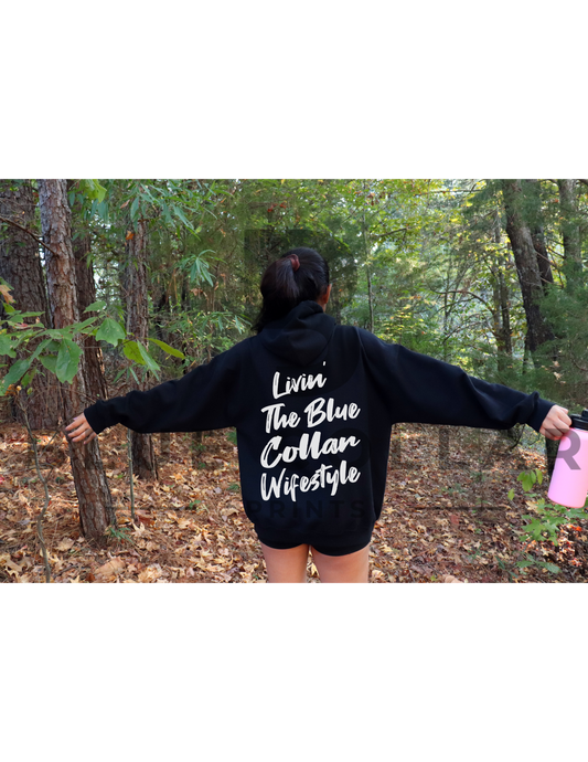 *CLEARANCE*-BLACK-XL-Livin the Blue Collar Wifestyle HOODIE